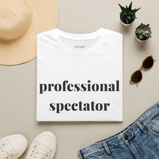 Professional Spectator T-Shirt