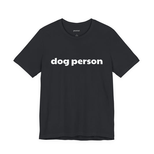 Dog Person Tee