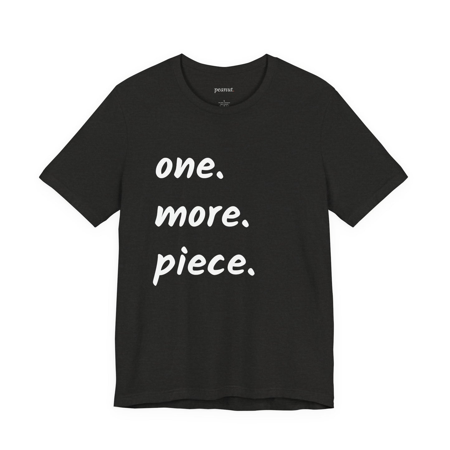 One More Piece Tee