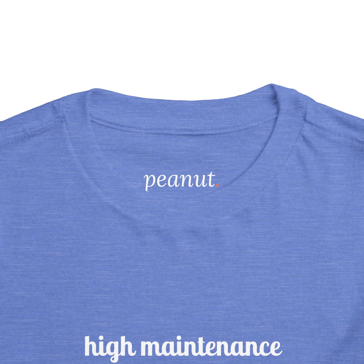 High Maintenance Toddler Tee