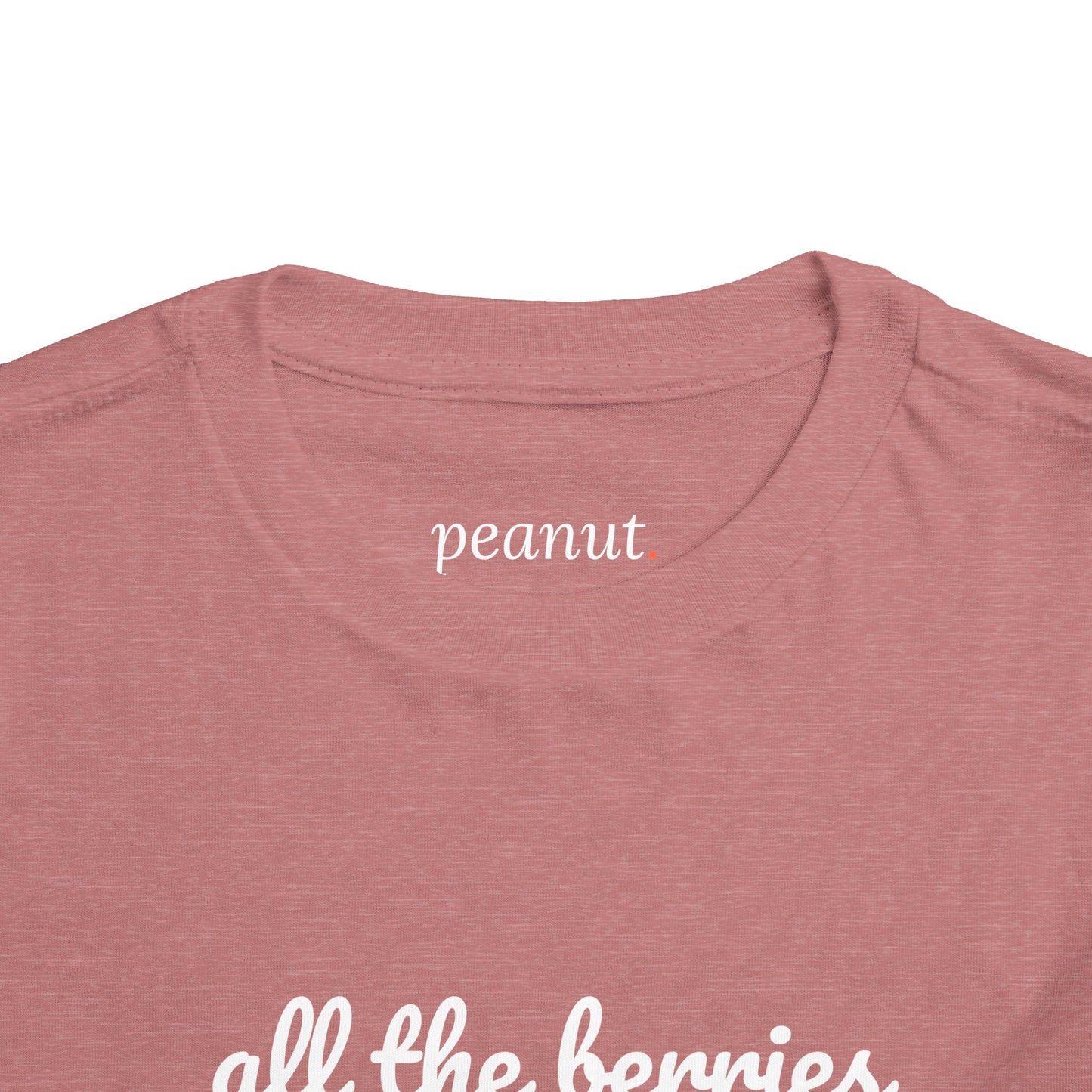 "all the berries" Toddler Tee