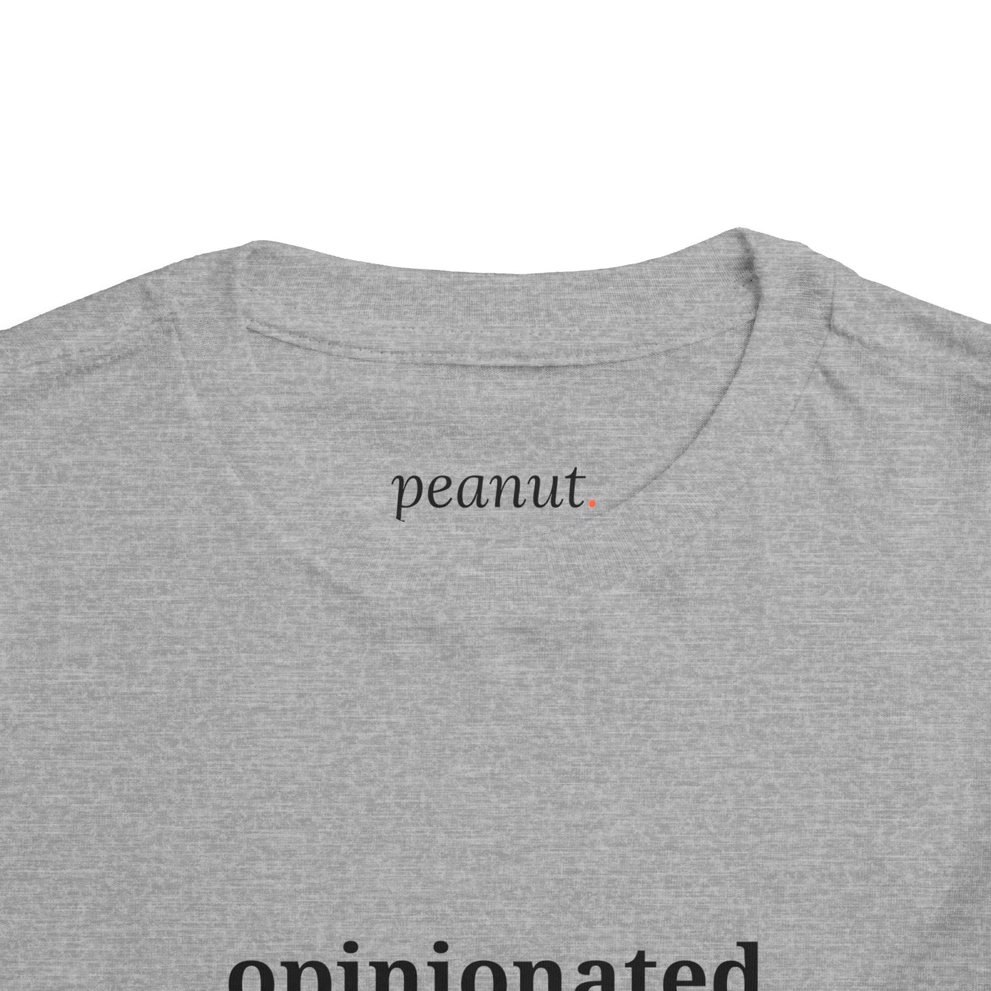 Opinionated Toddler Tee
