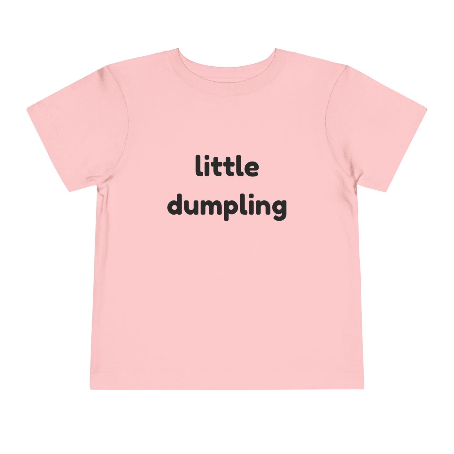"Little dumpling" Toddler Tee