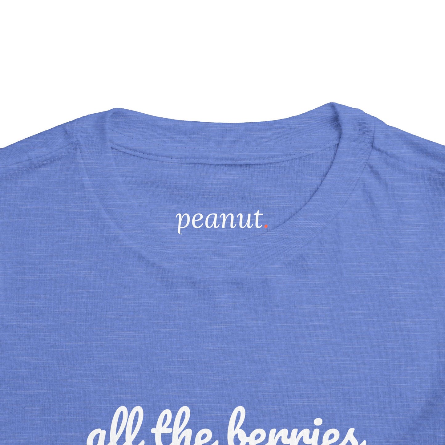 "all the berries" Toddler Tee
