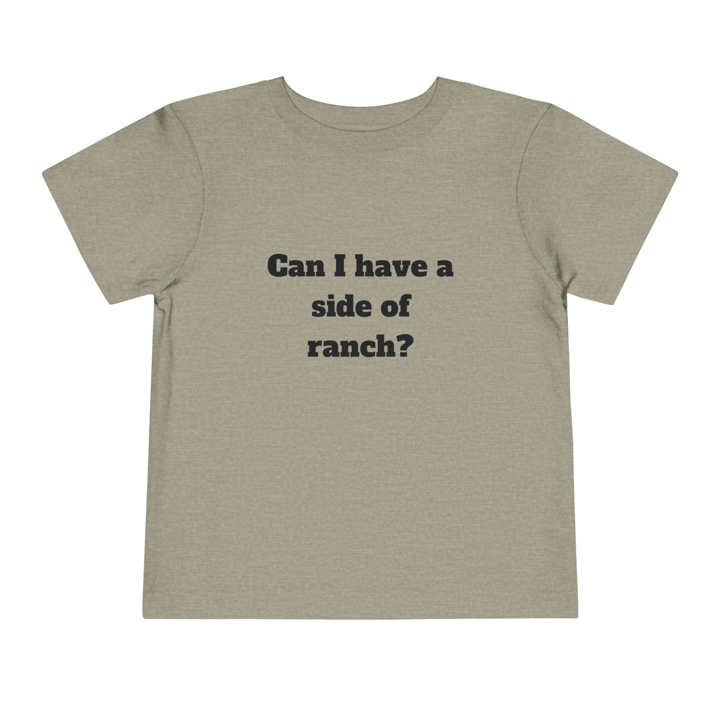 "Side of Ranch" Toddler Tee
