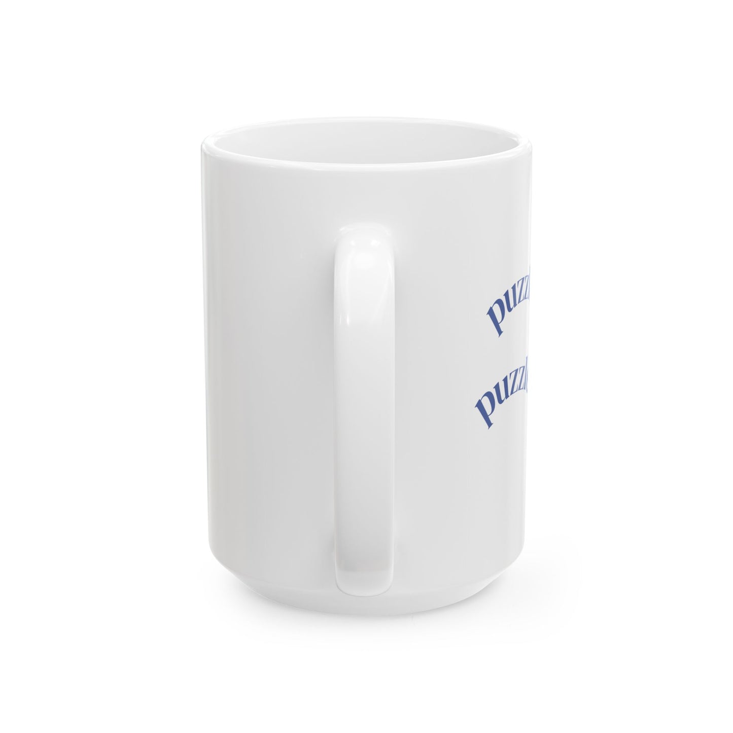 Puzzle all day, Puzzle all night Mug