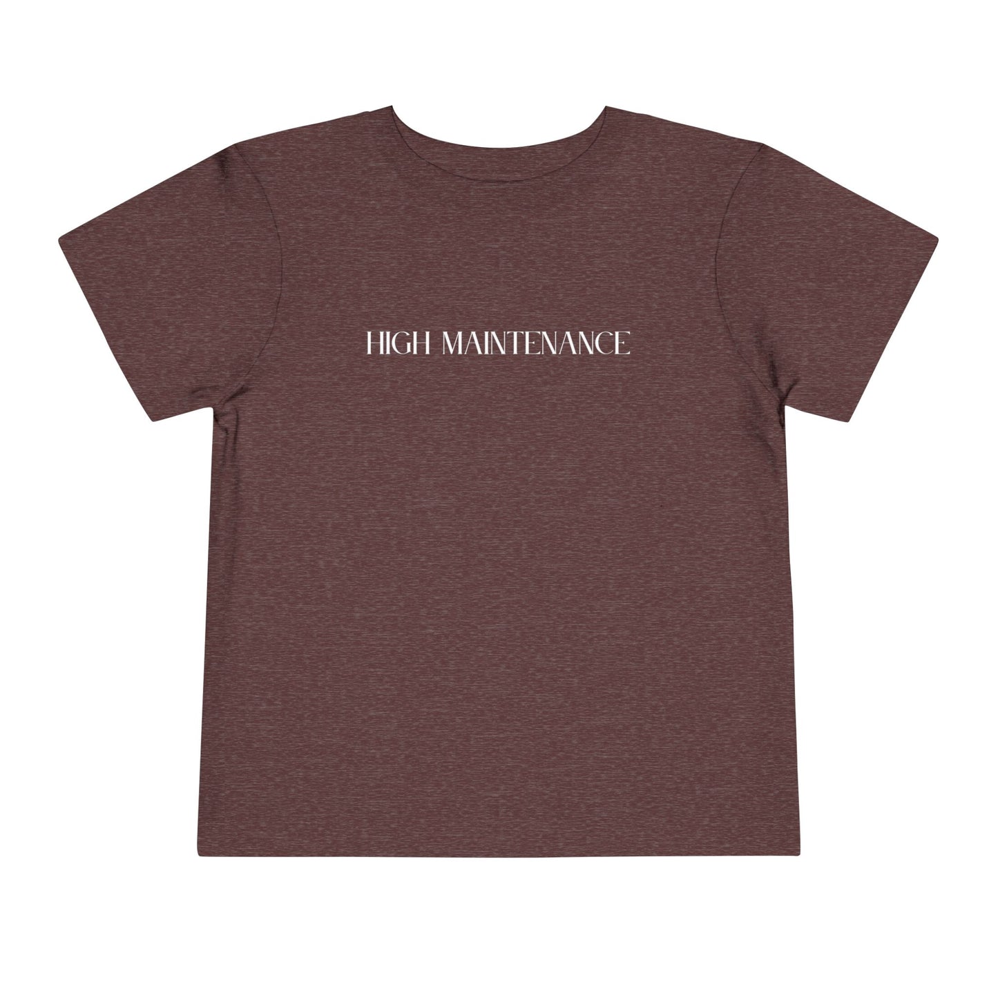 "High Maintenance" Toddler Tee