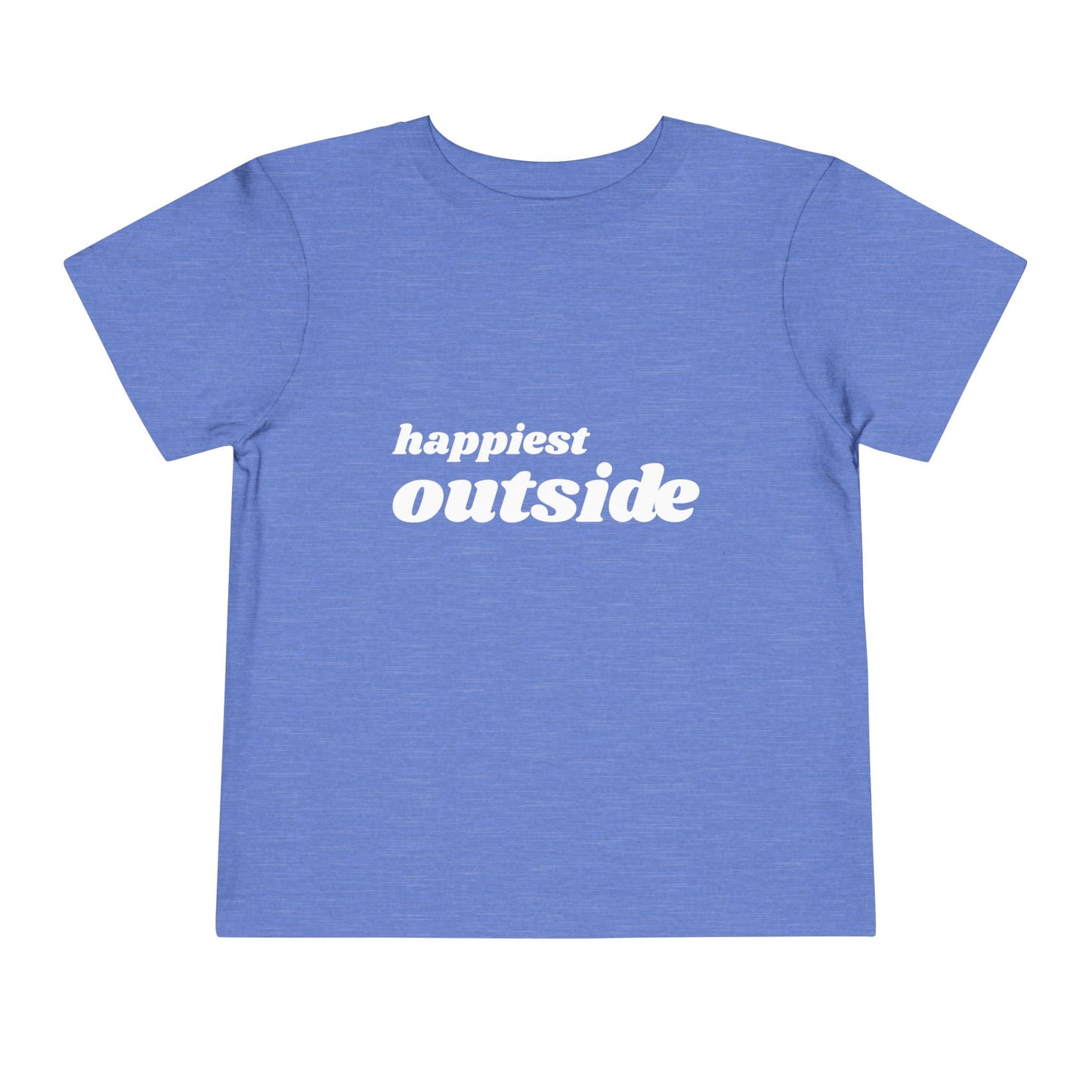 "happiest outside" Toddler Tee