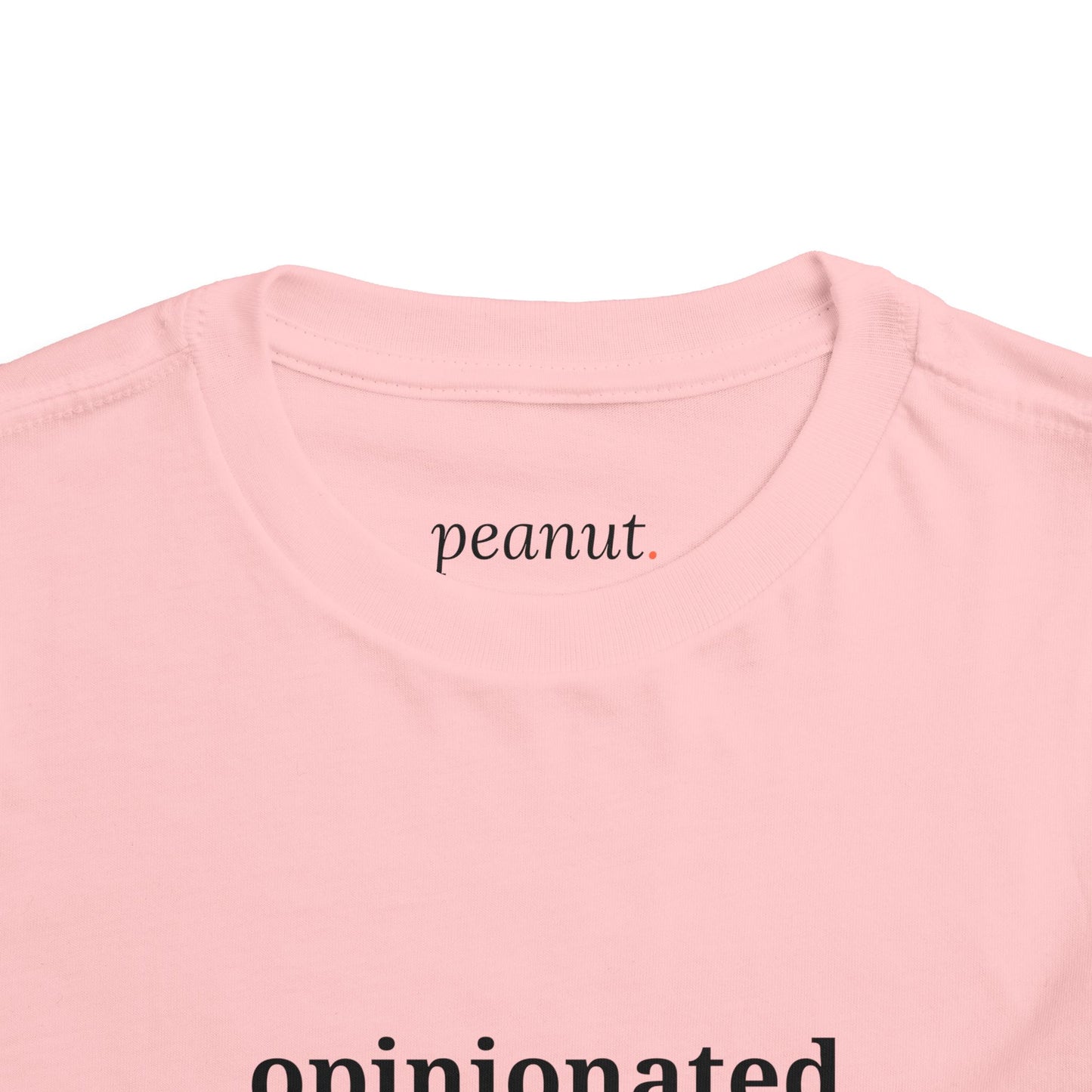 Opinionated Toddler Tee