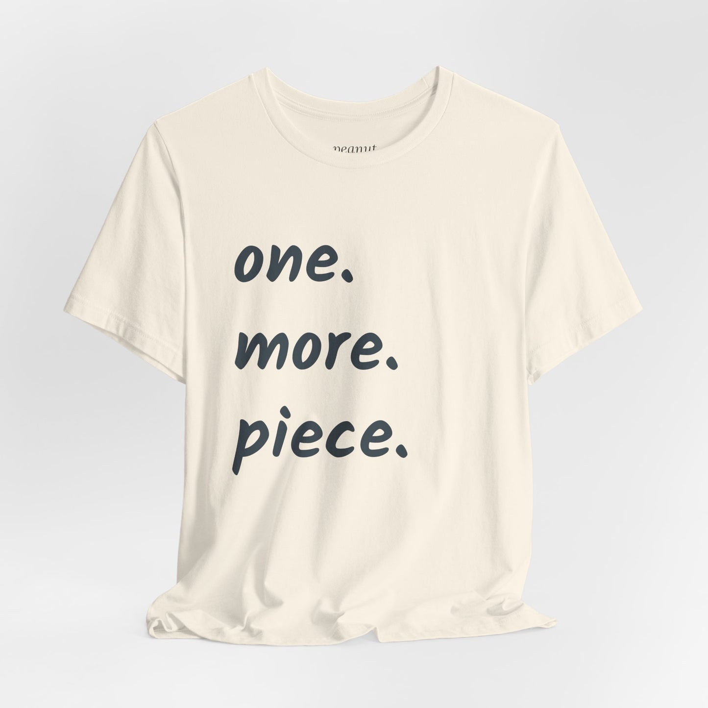 One More Piece Tee