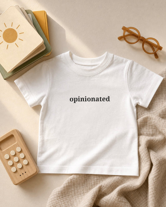 "Opinionated" Toddler Tee