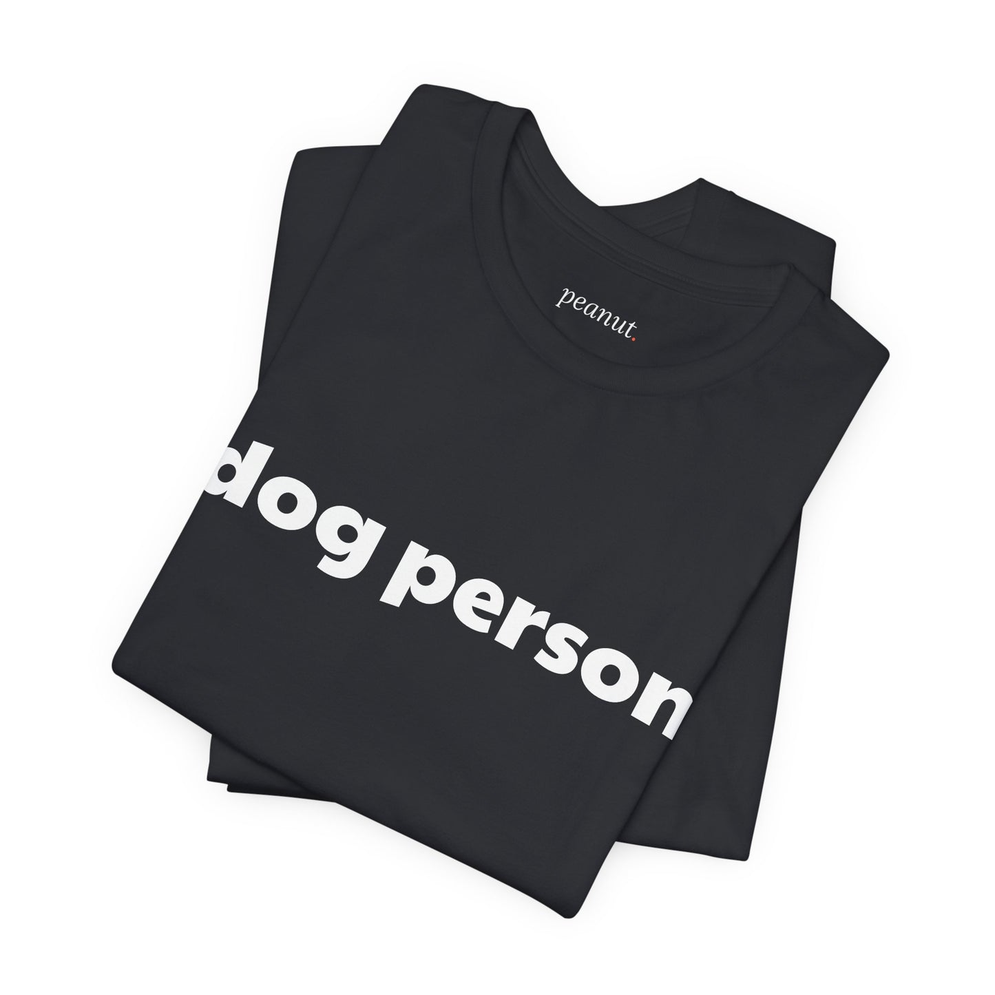 "dog person" T-Shirt