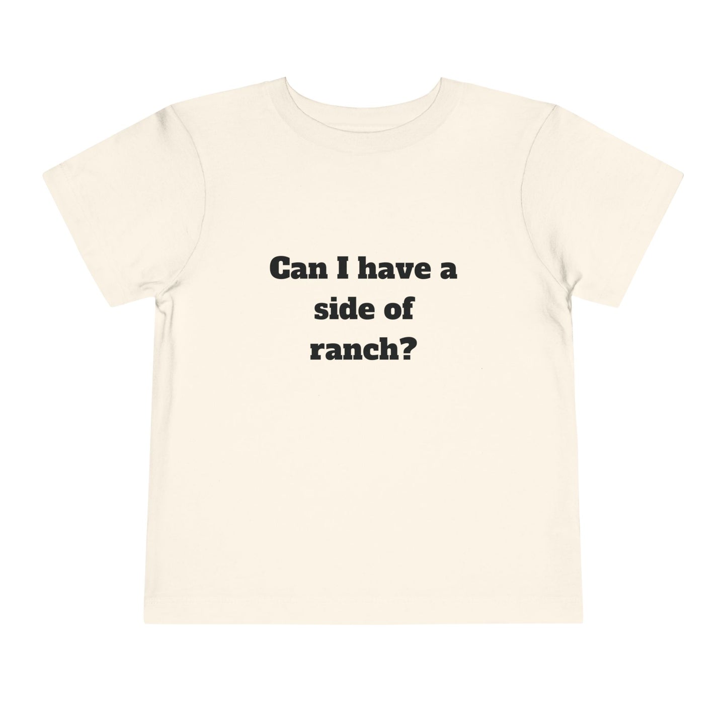 "Side of Ranch" Toddler Tee