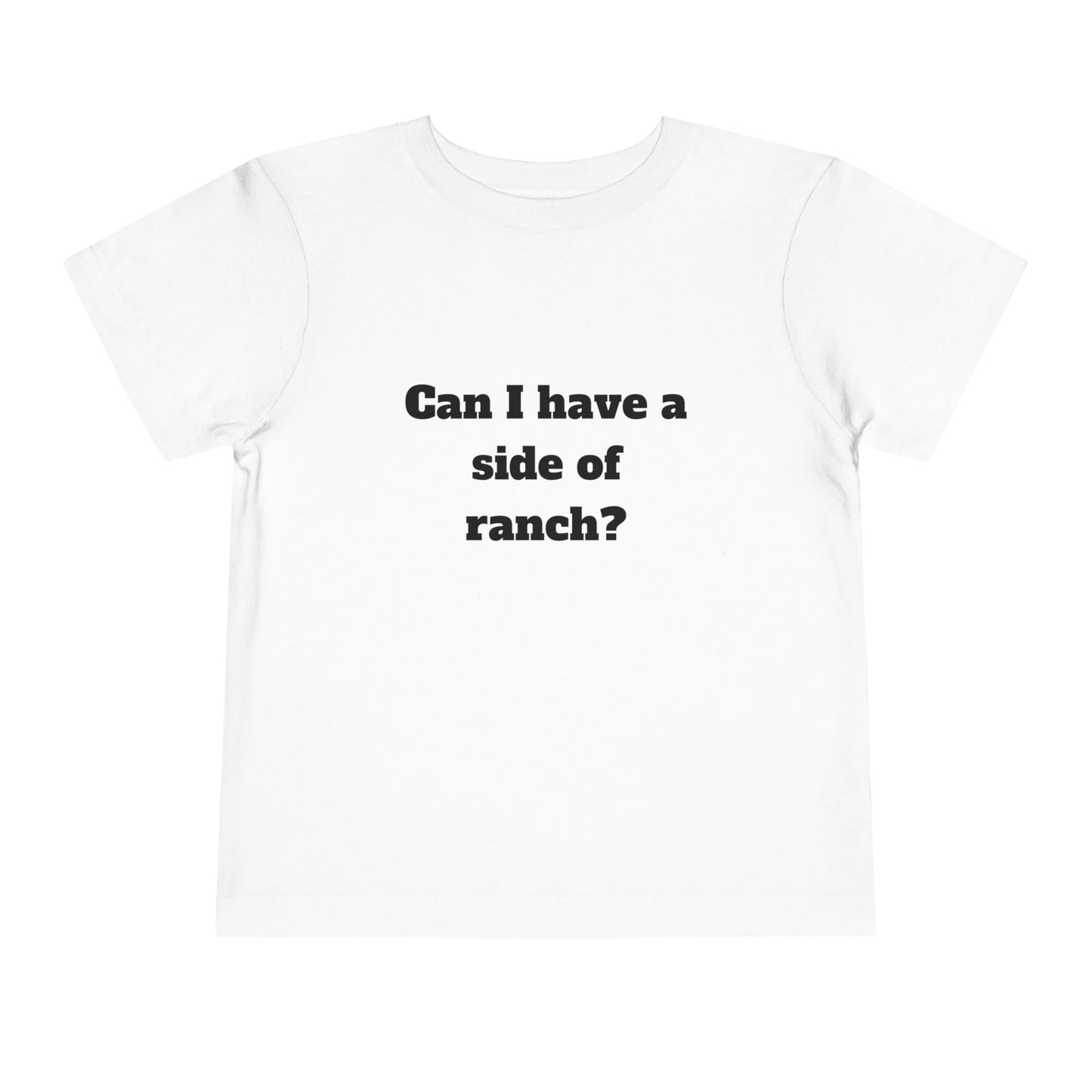 "Side of Ranch" Toddler Tee