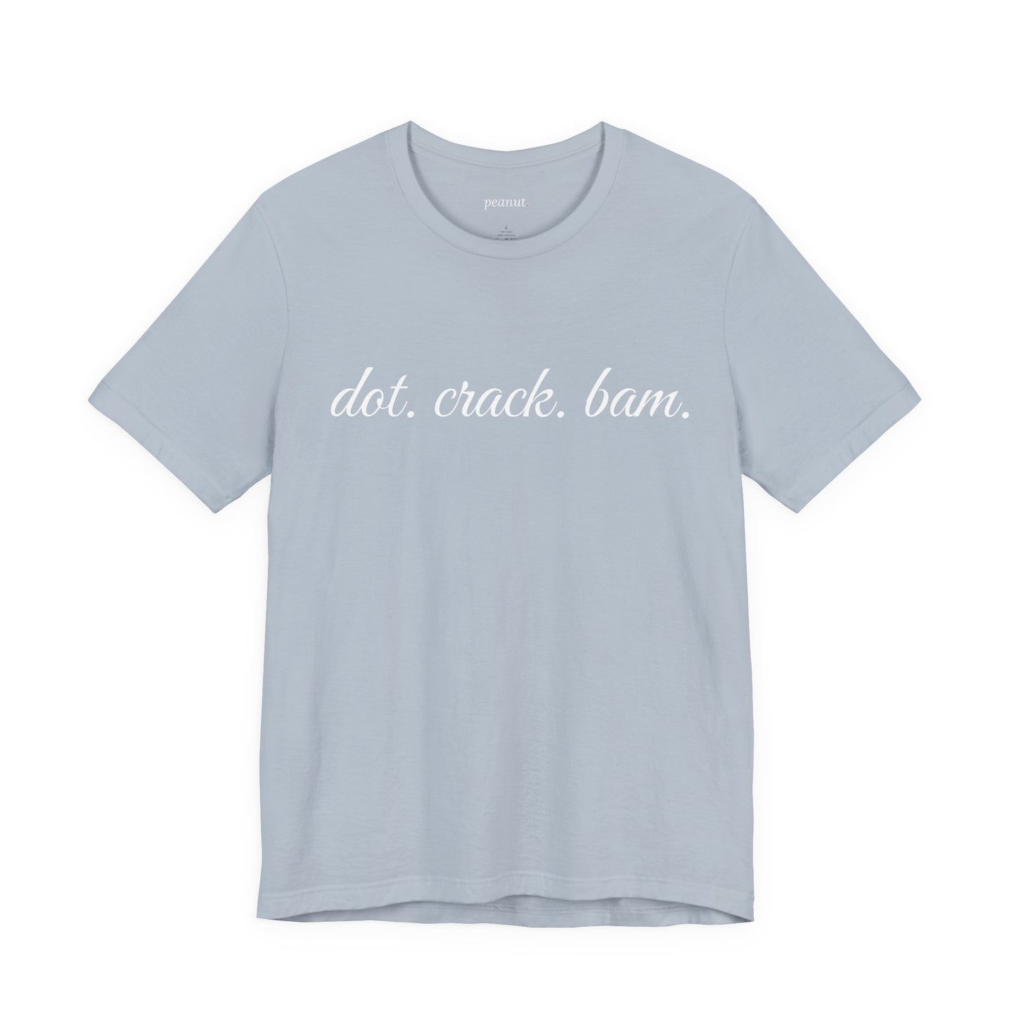 dot. crack. bam. T-Shirt