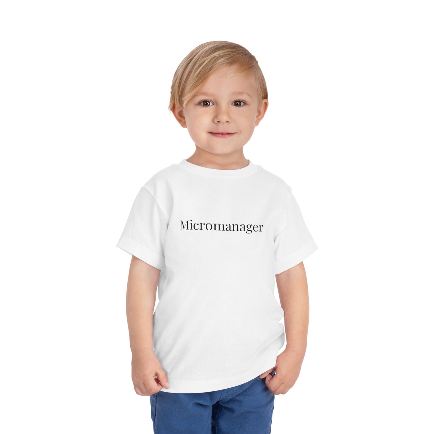 "Micromanager" Toddler Tee