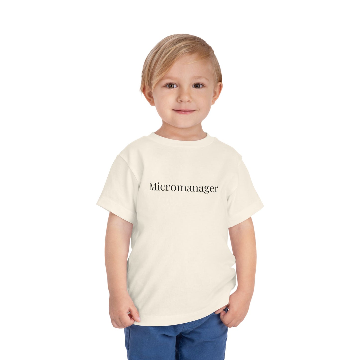 "Micromanager" Toddler Tee