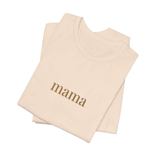 Mama T-Shirt