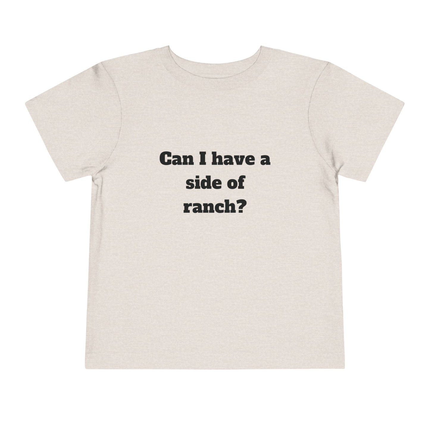 "Side of Ranch" Toddler Tee