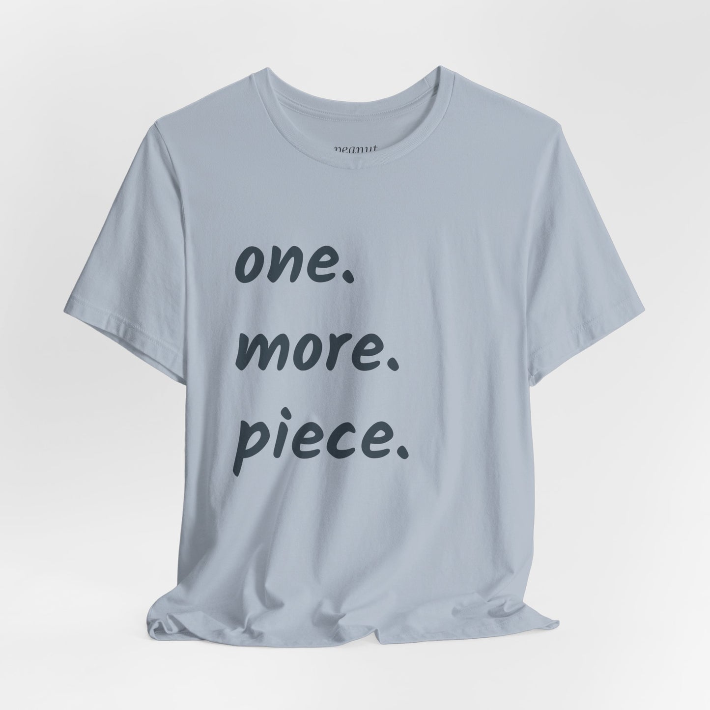 One More Piece Tee